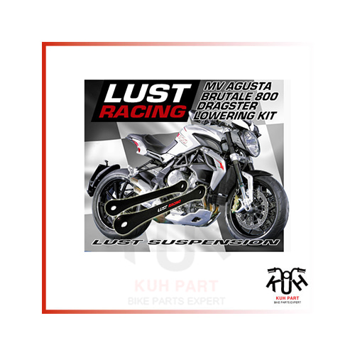 LUST RACING 러스트레이싱 MV AGUSTA BRUTALE DRAGSTER 800 (2014-18) 로우 다운킷 (20,30mm)